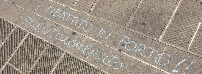 #dilatuasulporto è l'hashtag che ho inventato per la strategia di comunicazione del progetto